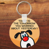 Vandaag is de morgen sleutelhanger (Voorkant)