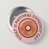 Vandaag is de nationale Button van de Doughnut Day (Voorkant /achterkant)