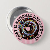 Vandaag is de nationale Button van de Doughnut Day (Voorkant /achterkant)