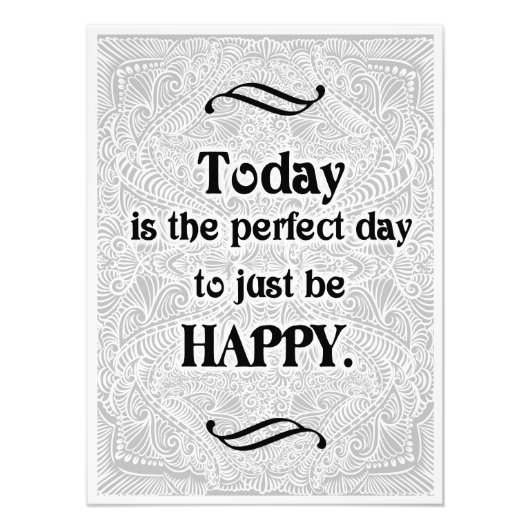Vandaag is de perfecte dag - Positive Quote´s Foto Afdruk (Voorkant)