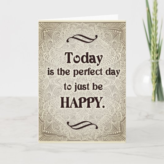 Vandaag is de perfecte dag - Positive Quote´s Kaart (Voorkant)