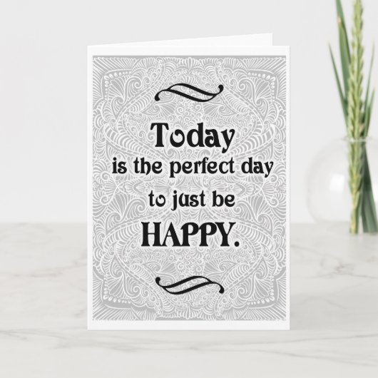 Vandaag is de perfecte dag - Positive Quote´s Kaart (Voorkant)