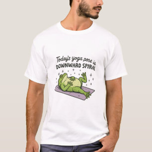 Vandaag is de yogahouding neerwaartse spiraal grap t-shirt