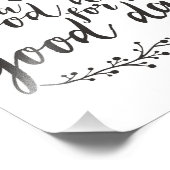 Vandaag is een Dag van Goede Dag Foto Afdruk (Hoek)