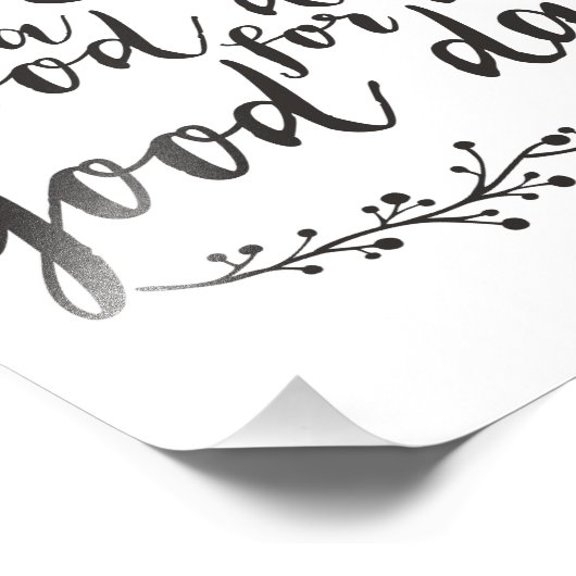 Vandaag is een Dag van Goede Dag Foto Afdruk (Hoek)