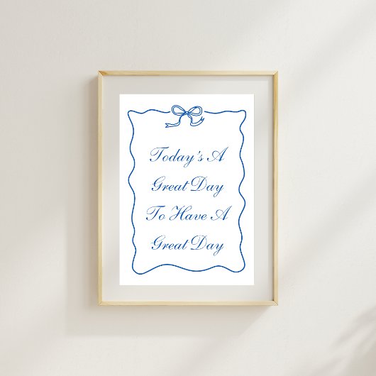 Vandaag is een geweldige dag om een geweldig Poste Poster