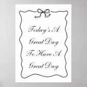 Vandaag is een geweldige dag om een geweldig Poste Poster (Voorkant)