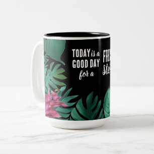 Vandaag is een goede dag frisse start Motivatie of Tweekleurige Koffiemok