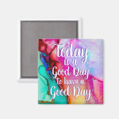 Vandaag is een Goede Dag het Aanmoedigen Magnet va (Voorkant / Achterkant)