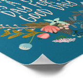Vandaag is een goede dag Inspirerend Quote Floral  Poster (Hoek)