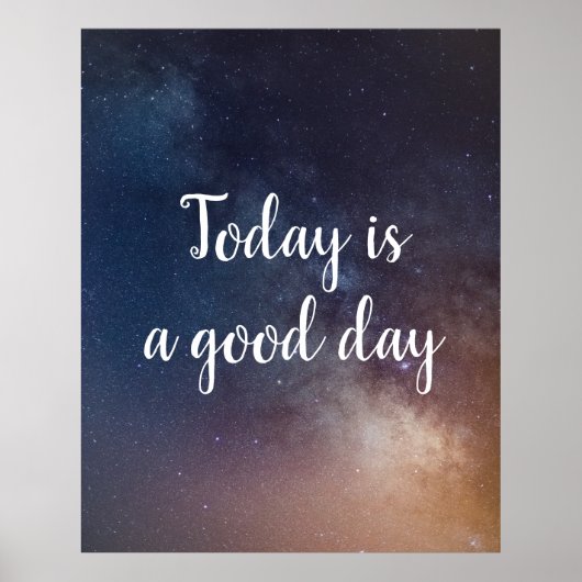 VANDAAG IS EEN GOEDE DAG - Night Sky Quote Poster (Voorkant)