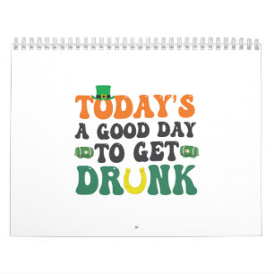 Vandaag is een goede dag om dronken te worden Funn Kalender
