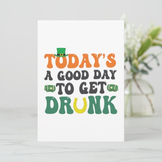 Vandaag is een goede dag om dronken te worden Grap Kaart (Staand voorkant)
