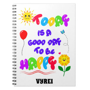 Vandaag is een goede dag om een Motivatie quote te Notitieboek