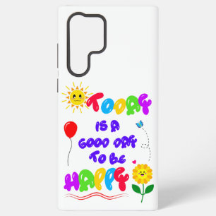 Vandaag is een goede dag om een Motivatie quote te Samsung Galaxy Hoesje