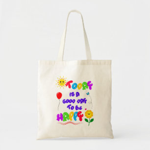 Vandaag is een goede dag om een Motivatie quote te Tote Bag