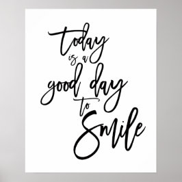 Vandaag is een Goede Dag om te Glimlachen Inspirer Poster
