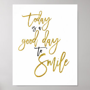 Vandaag is een Goede Dag om te Glimlachen Inspirer Poster