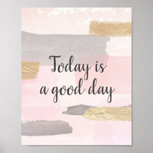 VANDAAG IS EEN GOEDE DAG - Roze Gold Quote Poster