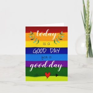 Vandaag is een goede dag voor een goed Wenskaart Feestdagen Kaart