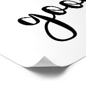 Vandaag is een goede dag voor een goede dag Poster (Hoek)