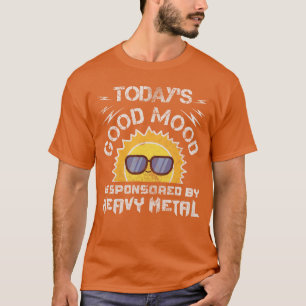 Vandaag Is Een Goede Stemming Gesponsord Door Heav T-shirt