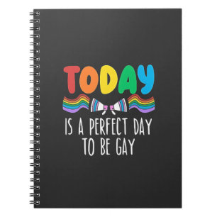 Vandaag is een perfecte dag om gay LGBTQ Pride Mon Notitieboek