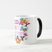 vandaag is een prachtige dag magische mok (Voorkant rechts)