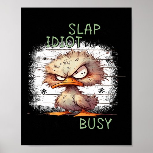 Vandaag is een slap idioot dag dat ik het druk ga  poster (Voorkant)