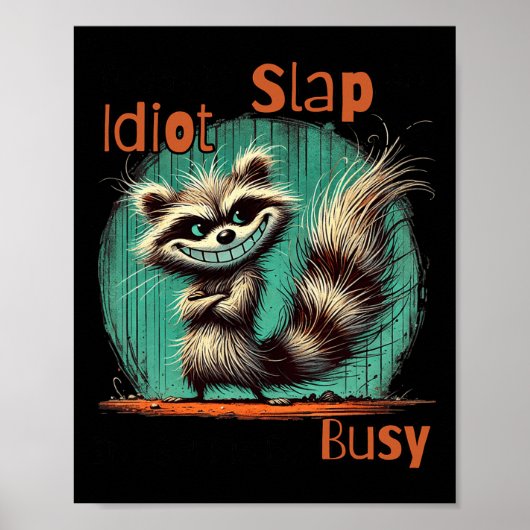 Vandaag is een slap idioot dag dat ik het druk ga  poster (Voorkant)