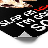 Vandaag is een slap idioot dag waar ik het zo druk poster (Hoek)