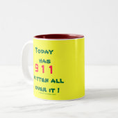 Vandaag is er 911 geschreven. tweekleurige koffiemok (Voorkant links)