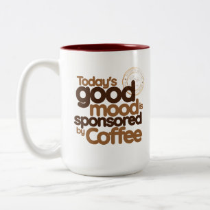 Vandaag Is Goede Laune Gesponsord Door Koffie Tweekleurige Koffiemok
