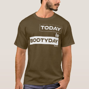 Vandaag is het Bootyday Beast op fitness door gym T-shirt