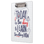 Vandaag is het de dag om iets nieuws te leren klembord (Links)