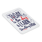 Vandaag is het de dag om iets nieuws te leren magneet (Rechterzijde)