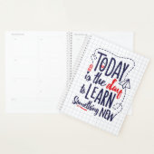 Vandaag is het de dag om iets nieuws te leren planner (Display)