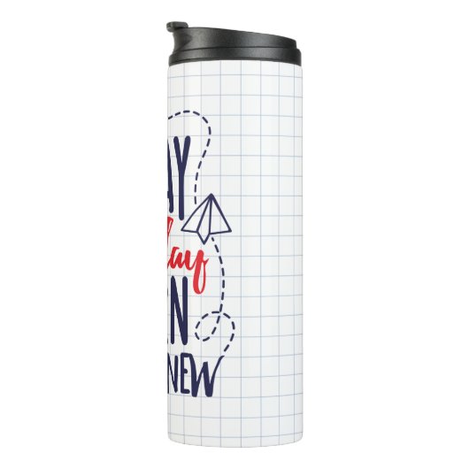 Vandaag is het de dag om iets nieuws te leren thermosbeker (Geroteerd rechts)