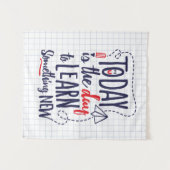 Vandaag is het de dag om iets nieuws te leren wandkleed (Voorkant (horizontaal))