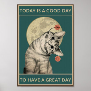 Vandaag is het een geweldige dag poster