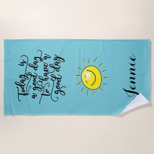 Vandaag is het een goede dag, een persoonlijke keu strandlaken (Voorkant)