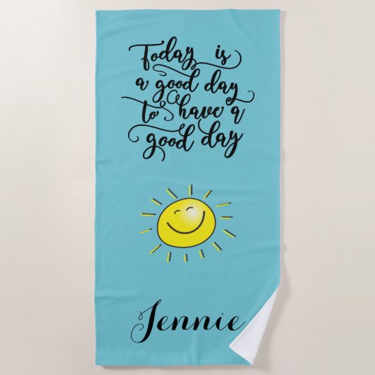 Vandaag is het een goede dag, een persoonlijke keu strandlaken (Voorkant)