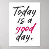 Vandaag is het een goede dag, een positieve vibes, poster (Voorkant)