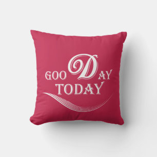 Vandaag is het een goede dag kussen