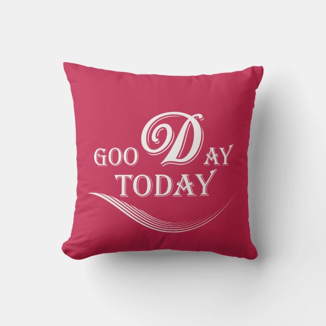 Vandaag is het een goede dag kussen (Voorkant)