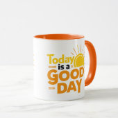 Vandaag is het een goede dag mok (Voorkant rechts)