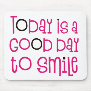Vandaag is het een goede dag om het inspirerende p muismat