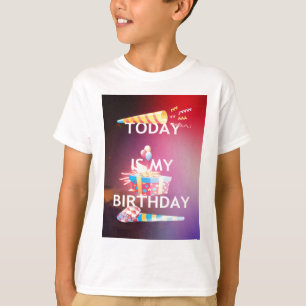 Vandaag is het mijn verjaardag: feesten in stijl! t-shirt