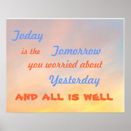 "VANDAAG IS HET MOTIVATIE POSTER VAN MORGEN"