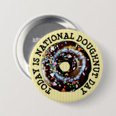 Vandaag is het Nationale Doughnut Dag Knop Ronde Button 7,6 Cm (Voorkant /achterkant)